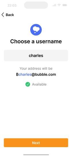 Username selection screen showing 'charles' entered as the username, which would create the address 'Bcharles@bubble.com'. A green checkmark indicates the username is available. An orange 'Next' button appears at the bottom.