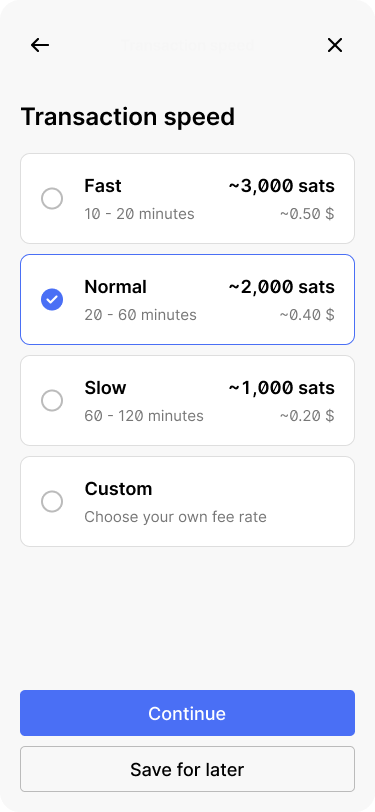 Screen lettin the user choose the appropriate transaction fee.